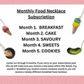 Mini Food Necklace Monthly